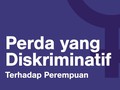 INFOGRAFIS: Perda Diskriminatif pada Perempuan