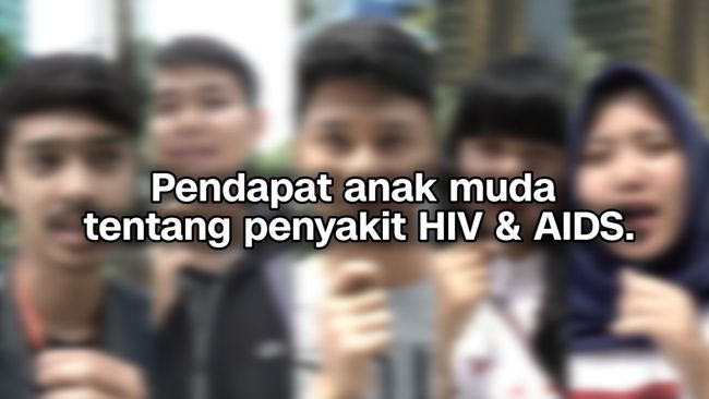 VIDEO Kata  Anak  Muda  Tentang Pengidap HIV AIDS