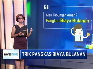 Trik Pangkas Biaya Bulanan