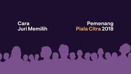 INFOGRAFIS: Cara Juri Memilih Pemenang Piala Citra 2018