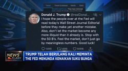 Lagi, Trump Minta The Fed Tidak Naikkan Suku Bunga