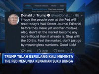 Lagi, Trump Minta The Fed Tidak Naikkan Suku Bunga