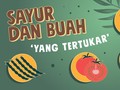 INFOGRAFIS: Sayur dan Buah 'yang Tertukar'