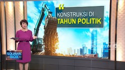 Konstruksi & Infrastruktur di Tahun Politik