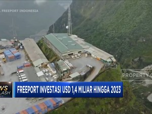 Freeport Investasi USD 1,4 Miliar di Tambang Grasberg