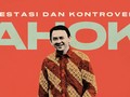 INFOGRAFIS: Prestasi dan Kontroversi Ahok