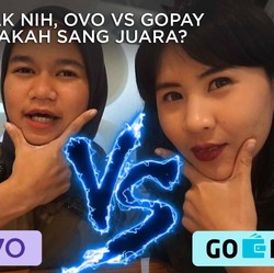 OVO Vs Gopay, Simak Nih Pertarungan Sengitnya!