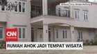 Rumah Ahok Jadi Tempat Wisata