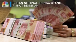 Bukan Nominal, Tapi Bunga Utang RI Membengkak