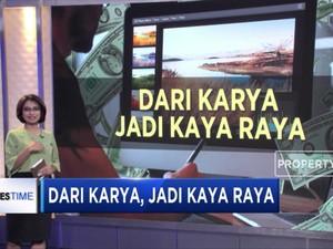 Dari Karya, Jadi Kaya Raya