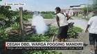 Cegah DBD, Warga Fogging Mandiri