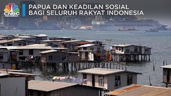 Papua & Keadilan Sosial Bagi Seluruh Rakyat Indonesia