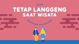 INFOGRAFIS: Agar Tetap Langgeng Saat Wisata