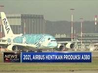2021, Airbus Setop Produksi A380