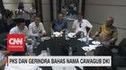 PKS & Gerindra Bahas Nama Cawagub DKI Jakarta
