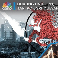 Dukung Unicorn, Kok Sri Mulyani Sedih?