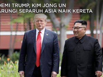 Demi Trump, Kim Jong Un Arungi Separuh Asia Naik Kereta
