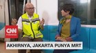 Akhirnya, Jakarta Punya MRT! (4-5)