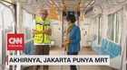 Akhirnya, Jakarta Punya MRT! (2-5)