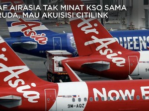 Soal KSO, Begini Penjelasan AirAsia vs Garuda