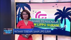 Matahari Terbenam, Saham Lippo Suram