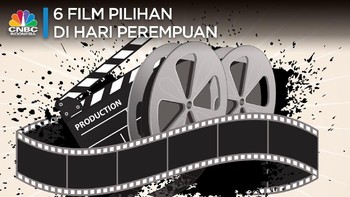 6 Film Pilihan di Hari Perempuan