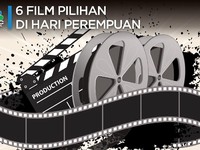 6 Film Pilihan di Hari Perempuan