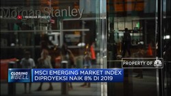 Morgan Stanley Prediksi Pasar Emerging Market Naik 8% di 2019