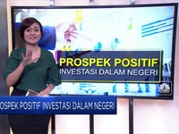 Prospek Positif Investasi Dalam Negeri