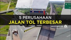 Ini  Dia 5 Perusahaan Tol Terbesar di Indonesia