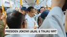 Presiden Jokowi Jajal & Tinjau MRT