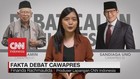 Fakta Debat Cawapres