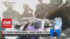 31 Tahun Dimakamkan, Jasad Masih Utuh