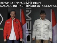 Jokowi dan Prabowo Buat Pedagang ini Raup Rp 500 Juta