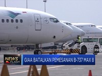 GIAA Batalkan Pemesanan Pesawat Boeing 737 Max 8