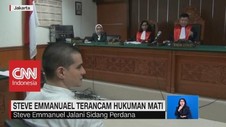 Steve Emmanuel Terancam Hukuman Mati