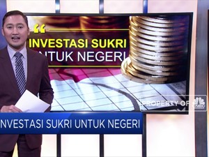 Investasi Sukri Untuk Negeri