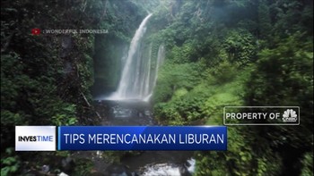 Tips Merencanakan Liburan yang Ekonomis