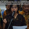 Ini Pernyataan Sri Mulyani Batalkan Aturan Pajak e-Commerce