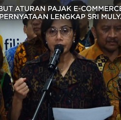 Ini Pernyataan Sri Mulyani Batalkan Aturan Pajak e-Commerce