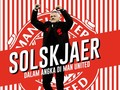 INFOGRAFIS: Solskjaer dalam Angka di Man United