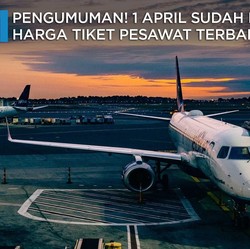 Berlaku 1 April, Harga Tiket Pesawat Sudah Pakai Aturan Baru