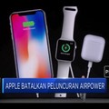 Apple Batalkan Peluncuran Airpower