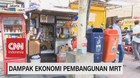 VIDEO: Dampak Ekonomi Pembangunan MRT