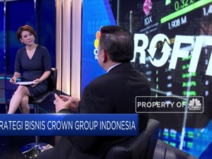 Crown Group Gandeng Bank Besar Dukung Bisnis Properti