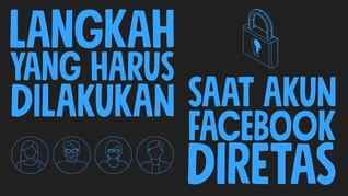 INFOGRAFIS: Langkah yang Dilakukan Saat Akun Facebook Diretas