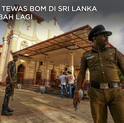 Korban Tewas Serangan Bom di Sri Lanka Bertambah Lagi