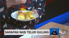 VIDEO: Enaknya! Sarapan Nasi Telur Gulung