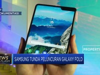 Samsung Tunda Peluncuran Samsung Galaxy Fold