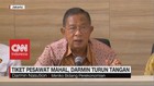 VIDEO: Tiket Pesawat Masih Mahal, Darmin Turun Tangan